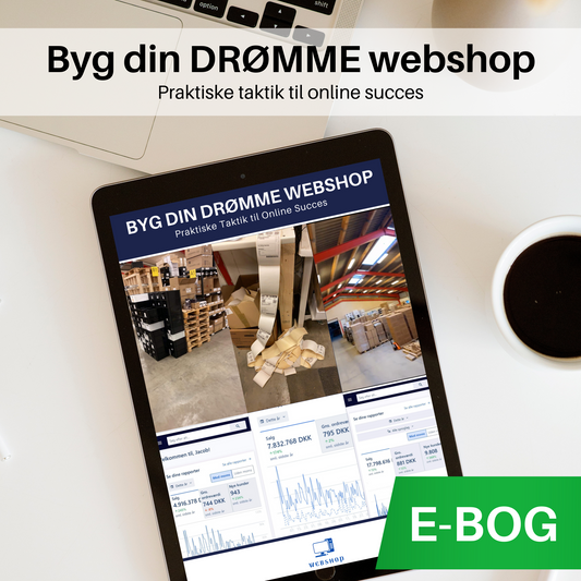 Byg Din Drømme Webshop: Praktiske Taktik til Online Succes (e-bog)
