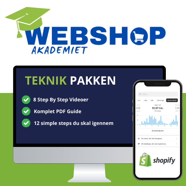 Shopify™ Metoden - Teknik Pakken